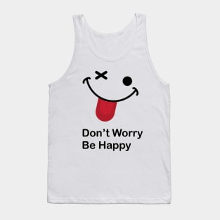 Don't Worry Be Happy Tank Top